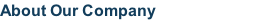 About Our Company